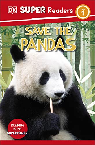 DK Super Readers Level 1 Save the Pandas von DK Children